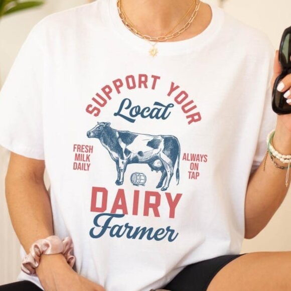 Tops - Support Local Dairy Farmer Shirt, Funny Breastfeeding Shirt